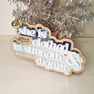 'She is clothed in strength' Layered Plaque