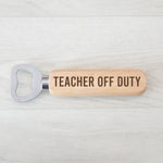 Load image into Gallery viewer, Custom Teacher Bottle Opener - Handheld
