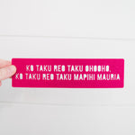 Load image into Gallery viewer, Te Reo Māori Felt Bookmark - Ko taku reo taku ohooho, ko taku reo taku mapihi mauria
