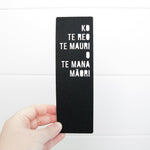 Load image into Gallery viewer, Te Reo Māori Felt Bookmark - Ko te reo te mauri o te mana Māori
