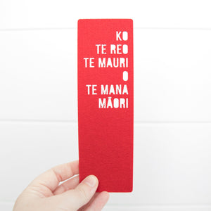 Te Reo Māori Felt Bookmark - Ko te reo te mauri o te mana Māori
