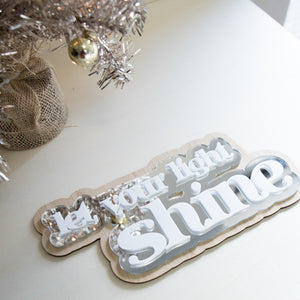 'Let Your Light Shine' Layered Plaque